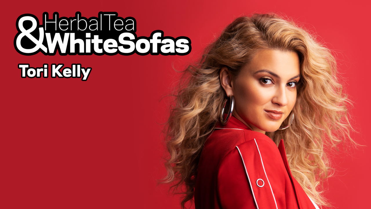 Herbal Tea & White Sofas: Tori Kelly